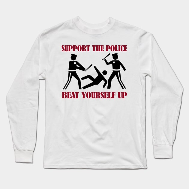 Support the Police Long Sleeve T-Shirt by EsotericExposal